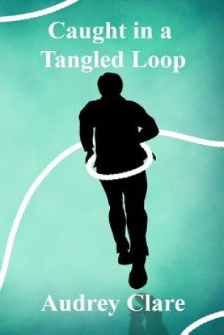 Caught In A Tangled Loop