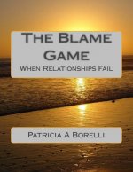 The Blame Game: When Relationships Fail