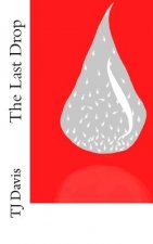 The Last Drop