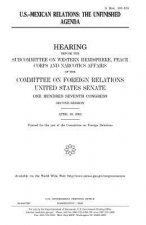 U.S.-Mexican relations: the unfinished agenda