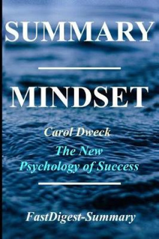 Summary - Mindset: The Psychology of Success