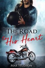 The Road to His Heart