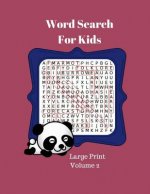 Word Search For Kids Large Print Volume 2: Easy Game Book Word Find Fun Game For Kids