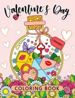Valentines Day Coloring Book: Stress-relief Coloring Book For Grown-ups (I love you)