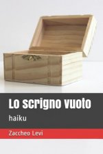 Lo Scrigno Vuoto: Haiku
