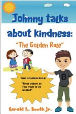 Johnny talks about kindness to everyone