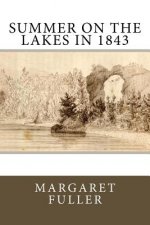 Summer on the Lakes in 1843