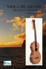 Viola de Arame: Praticas e Contextos