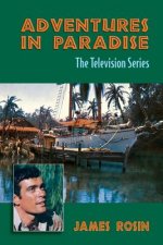 Adventures in Paradise: The Television Series (Revised Edition)