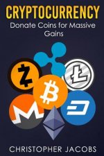 Cryptocurrency: Donate Coins for Massive Gains