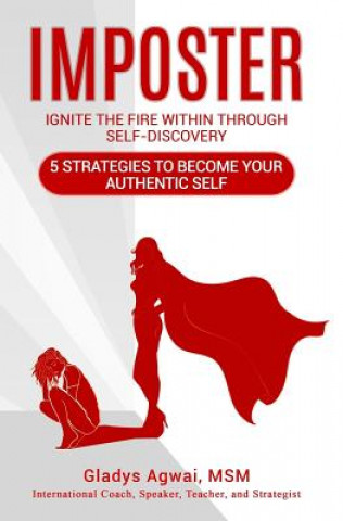 Imposter: Ignite the Fire Within Through Self-Discovery