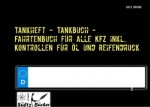 Tankheft - Tankbuch - Fahrtenbuch für alle KFZ inkl. Kontrollen für Öl und Reifendruck