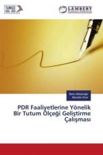 PDR Faaliyetlerine Yönelik Bir Tutum Ölçegi Gelistirme Çalismasi