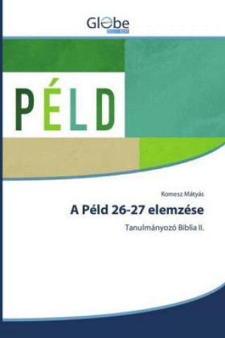 A Péld 26-27 elemzése