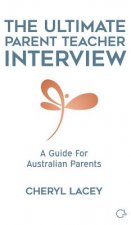 The Ultimate Parent Teacher Interview: A Guide For Australian Parents