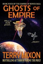 Ghosts of Empire: Book 4 of The Empire of Bones Saga