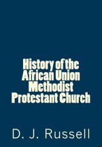 History of the African Union Methodist Protestant Church