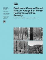 Southwest Oregon Biscuit Fire: An Analysis of Forest Resources and Fire Severity