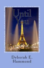 Until You