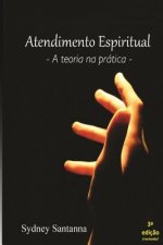 Atendimento Espiritual: A Teoria Na PR