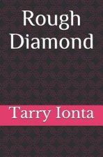 Rough Diamond