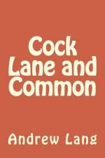 Cock Lane and Common