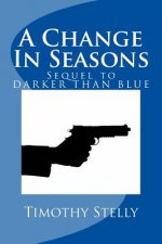 A Change In Seasons