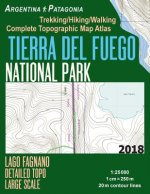 Tierra Del Fuego National Park Lago Fagnano Detailed Topo Large Scale Trekking/Hiking/Walking Complete Topographic Map Atlas Argentina Patagonia 1