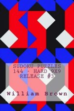 Sudoku Puzzles 144 - Hard 9x9 release #3