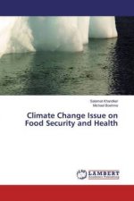 Climate Change Issue on Food Security and Health