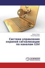 Sistema upravleniya ohranoj signalizacii po kanalam GSM