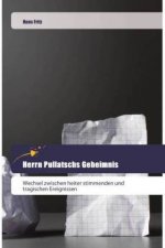 Herrn Pullatschs Geheimnis
