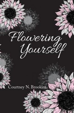 Flowering Yourself