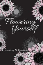 Flowering Yourself