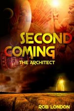 Second Coming The Architect