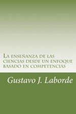 La ense?anza de las ciencias desde un enfoque basado en competencias: Programación de unidades didácticas