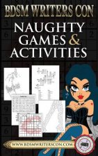 Naughty Games & Activities: This version for BDSM Writers Con participants only!