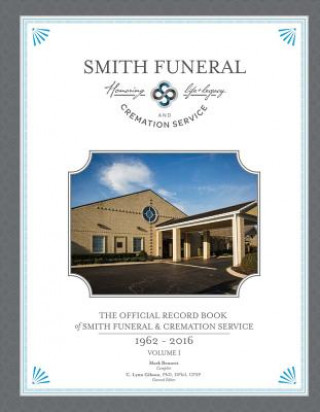 Official Record Book of Smith Funeral & Cremation Service
