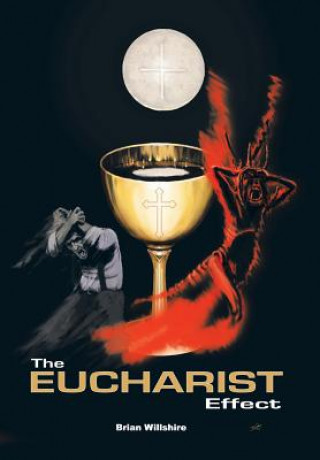 Eucharist Effect