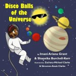 Disco balls of the universe