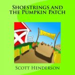 Shoestrings and the Pumpkin Patch