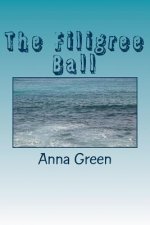 The Filigree Ball