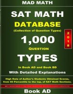 2018 SAT Math Database Book AD: Collection of 1,000 Question Types