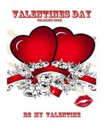 Valentines Day coloring book - Be my valentine