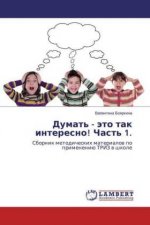 Dumat' - jeto tak interesno! Chast' 1.
