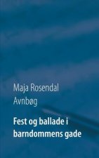 Fest og ballade i barndommens gade