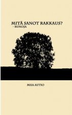 Mita sanot rakkaus?