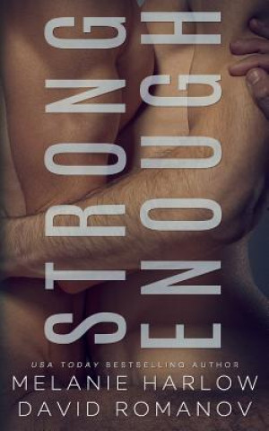 Strong Enough