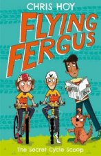 Flying Fergus 9: The Secret Cycle Scoop