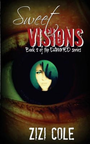 Sweet Visions